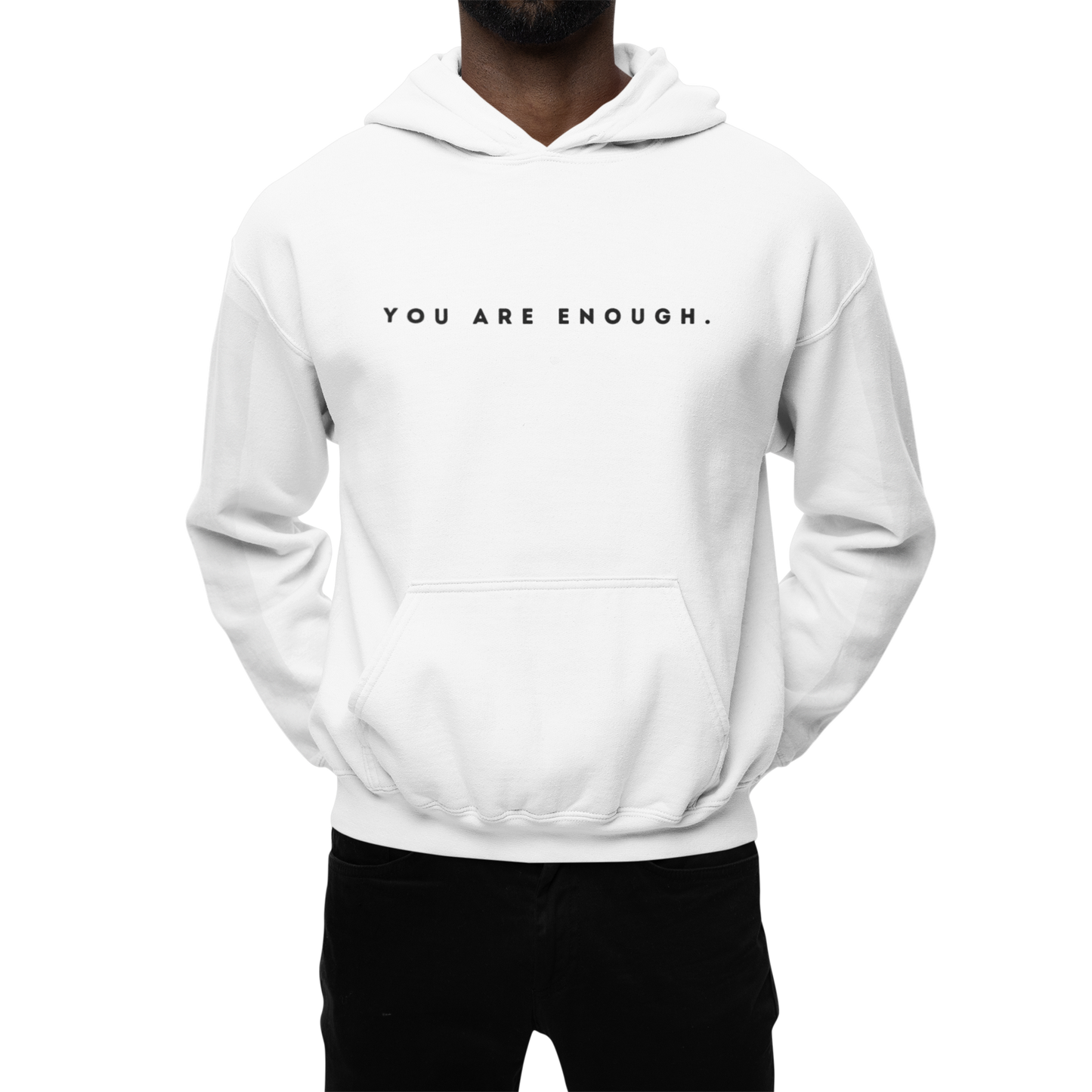 Unisex You Are Enough Hoodie