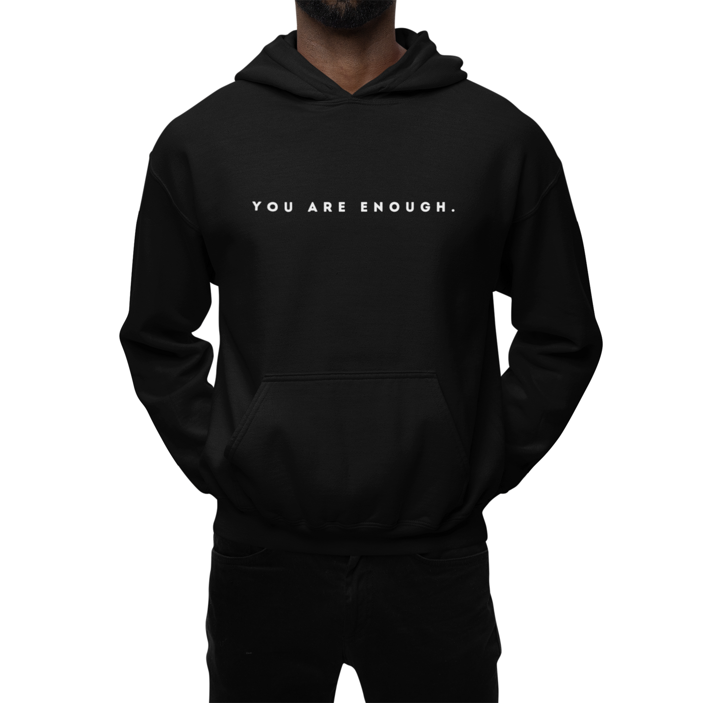 Unisex You Are Enough Hoodie