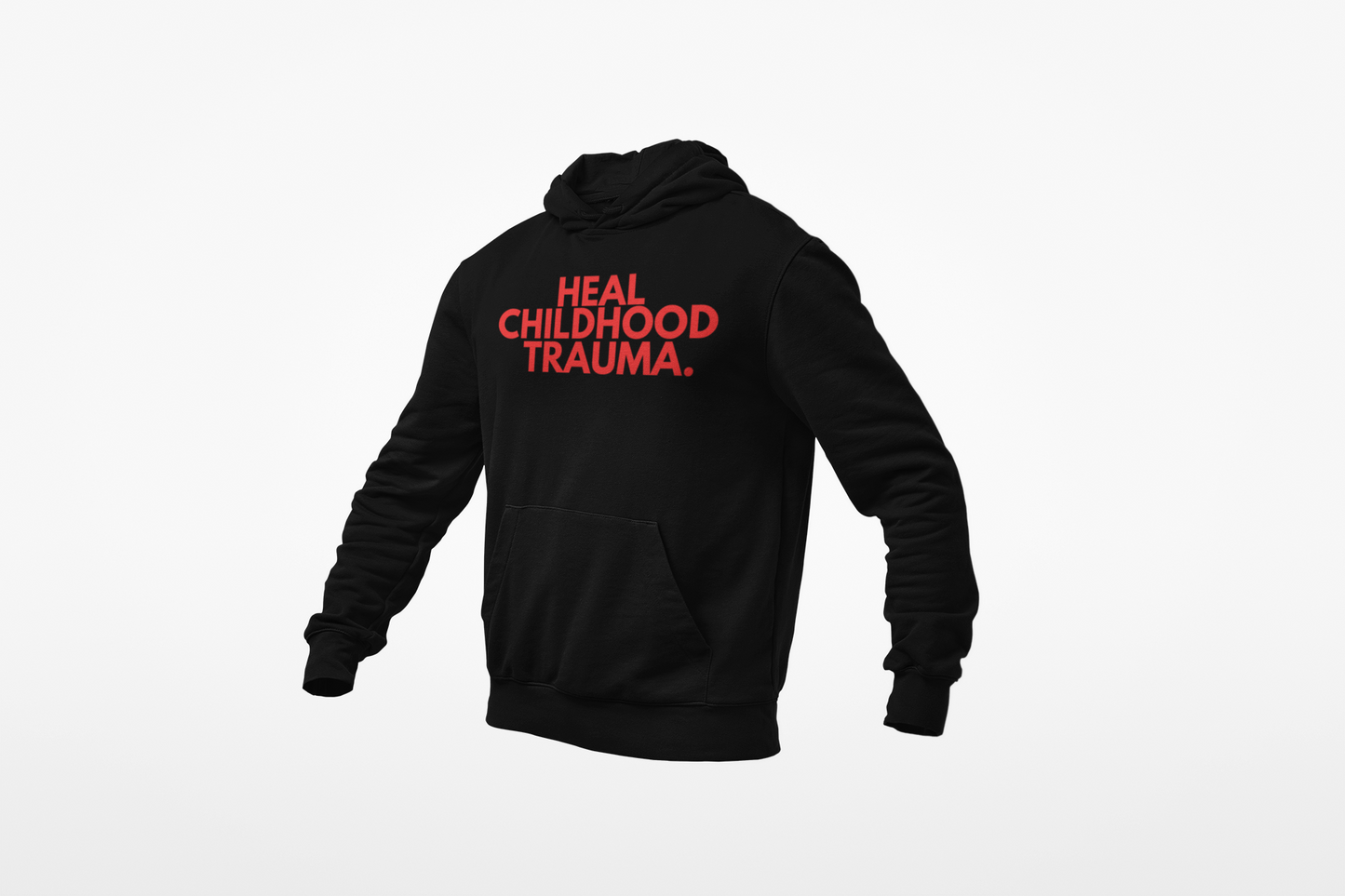 Heal Childhood Trauma Hoodie