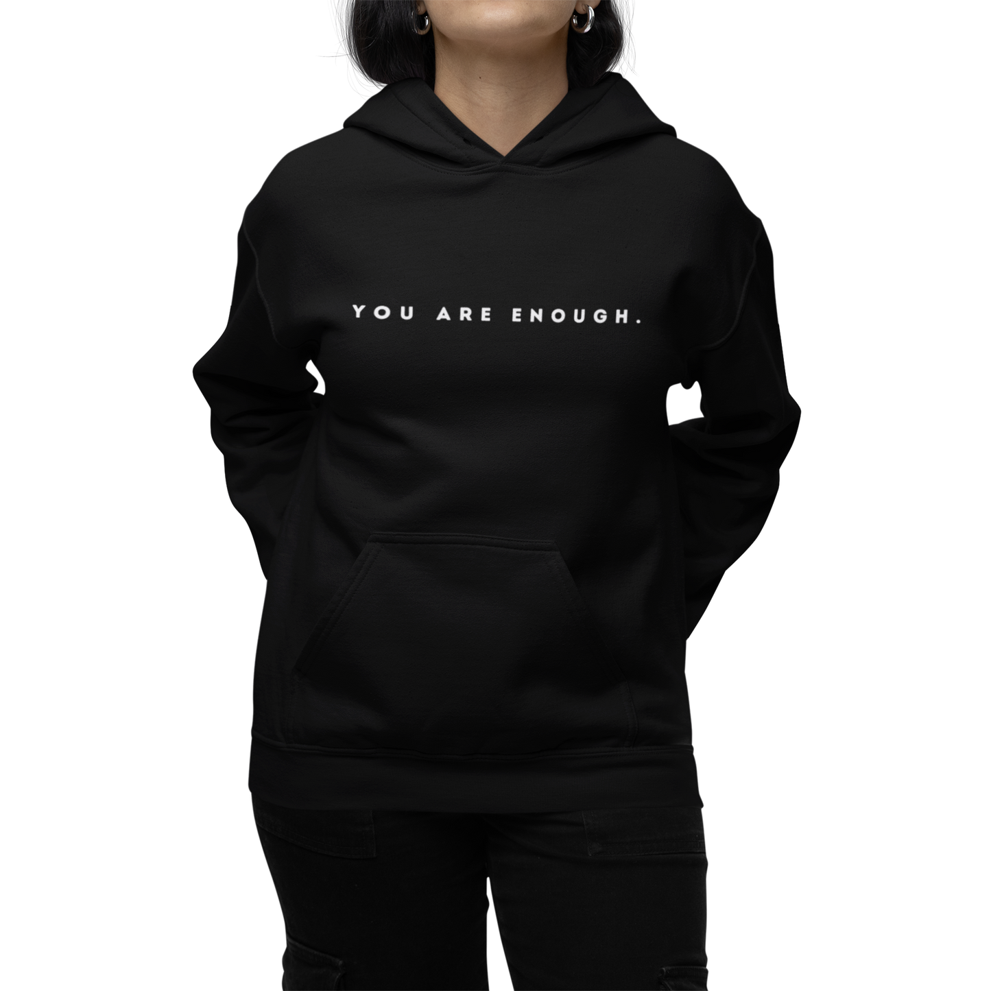 Unisex You Are Enough Hoodie